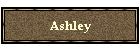 Ashley