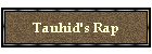 Tauhid's Rap