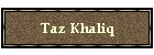 Taz Khaliq